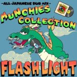 MUNCHIES COLLECTIONALL JAPANESE DUB MIX / FLASH LIGHT եå饤