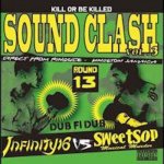 [USED̸] SOUND CLASH DUB FI DUB VOL,3 / INFINITY16 vs SWEET SOP