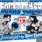 [USED̸ꡦ] SOUND CLASH DUB FI DUB VOL,2 / INFINITY16 vs SWEET SOP