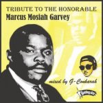 <img class='new_mark_img1' src='https://img.shop-pro.jp/img/new/icons5.gif' style='border:none;display:inline;margin:0px;padding:0px;width:auto;' />TRIBUTE TO THE HONORABLE MARCUS MOSIAH GARVEY / G-Conkarah of GuidingStar