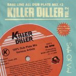 <img class='new_mark_img1' src='https://img.shop-pro.jp/img/new/icons5.gif' style='border:none;display:inline;margin:0px;padding:0px;width:auto;' />ALL DUBPLATE MIX #2 -KILLER DILLER vol.2- / BASE LINE  ١饤