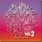 [USED] SUNTOWN 45 MIX VOL.2 / SUNTOWN 󥿥