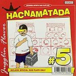 [USED] HACNAMATADA MIX  JUGGLIN FLAVER #5  / HACNAMATADA ϥʥޥ