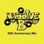 [USED] CDDVD Massive B 20th Anniversary Mix / MASSIVE B ޥå֥ӡ