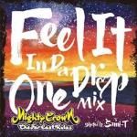 <img class='new_mark_img1' src='https://img.shop-pro.jp/img/new/icons59.gif' style='border:none;display:inline;margin:0px;padding:0px;width:auto;' />[USEDס]MIGHTY CROWN presents FEEL IT IN DA ONE DROP MIX / SAMI-T for MIGHTY CROWN ޥƥ饦