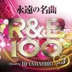 [USEDס2CD] ʱ̾ R&B 100 vol,3 / DJ YAMAHIRO