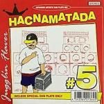 [USED] HACNAMATADA MIX JUGGLIN FLAVER #5 / HACNAMATADA ϥʥޥ