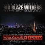 [USEDʤǤ] WELCOME 2 TOKYO / BIG BLAZE WILDERS ӥå֥쥤磻
