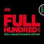 [USED] FULL HUNDRED 100 ALL JAMAICAN DUBPLATE MIX vol,1 - DANCEHALL MIX - / YARD BEAT 䡼ɥӡ