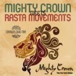 <img class='new_mark_img1' src='https://img.shop-pro.jp/img/new/icons59.gif' style='border:none;display:inline;margin:0px;padding:0px;width:auto;' />[USEDƥå] MIGHTY CROWN meets RASTA MOVEMENTS -CROWN DUB MIX- / MIGHTY CROWN ޥƥ饦