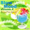 SLOW MOOD vol,4/CHOMORANMA