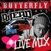 BUTTERFLY SATURDAY LIVE MIX/DJ LEAD
