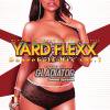 YARD FLEXX DANCEHALL MIX VOL.7/GLADIATOR