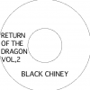 (STREET MIX) BLACK CHINEY / RETURN OF THE DRAGON vol,2