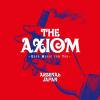 THE AXIOM / ARSENAL JAPAN