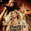 SEX & LIES 13/DIAMOND NUTZ & DJ TY-KOH(BIG BLAZE WILDERS
