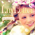 DJ Yoshifumi / Luv Letter [MIX CD] - 約6年前に作った秘蔵Mixが、限定初CD化！！