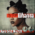 Tape Worm Project / Rihanna Hard Best Mix [2MIX CD-R] - リアナのキャッチーでアップテンポナンバーを完全網羅！