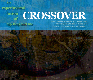 [Ԥ]  / CROSSOVER [MIX CD-R] - ǥοäȤɤʤɰڤʤ!