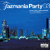 DJ TAZ / Tazmania Party 03