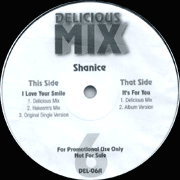 Shanice / I Love Your Smile, It's For You ( Delicious Mix