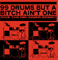 DAYDRUM / 99 DRUMS BUT A BITCH AIN'T ONE vol.3 [CD] - 最強ドラムブレイク集第3弾!!