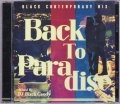 DJ BLACK CANDY / BACK TO PARADISE [MIX CD] - ブラコン愛に溢れるレビューと共にMixをお楽しみ頂けます。