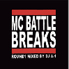 DJ A-1 / MC Battle Breaks Round 1 [MIX CD] - MC用に組んだMIXCD！
