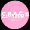 C.R.A.C. ( Ta'raach & Blu ) / Bullet Through Me - 90'sからのHipHopファン必見！ハズレ無し!!