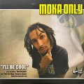 MOKA ONLY / I'LL BE COOL [12inch] - ジャジーヒップホップファン大推薦の3曲目！