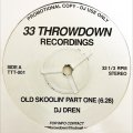 DJ DREN / Old Skoolin’ Part One [12inch] - ULTICUT UPSやAYBあたりが好きな人にもおすすめです！！
