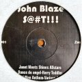 V.A. / John Blaze S@#t !!! [12inch] - この盤は何と言ってもジャネットとBLAQUEの使えるレゲエバージョン！！