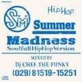 [予約] DJ CHEF THE FUNKY / SUMMER MADNESS 