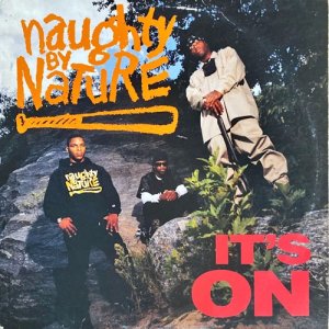 Naughty By Nature / It's On [12inch] - Hip Hop HoorayのPete Rock Remix収録！！