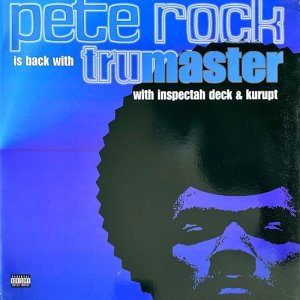 Pete Rock / Tru Master feat. Inspectah Deck & Kurupt [12inch] - J.B使いのイントロからテンションあがりっぱなしです！！