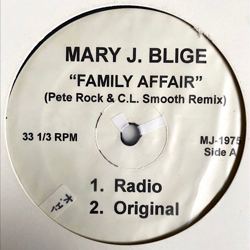 Mary J. Blige / Family Affair (Pete Rock & C.L. Smooth Remix) [12inch] -  Pete Rock好き100%好みなトラックはオリジナル越え！？