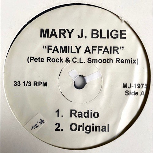 Mary J. Blige / Family Affair (Pete Rock & C.L. Smooth Remix) [12inch] - Pete Rock好きにはオリジナル越えリミックス！