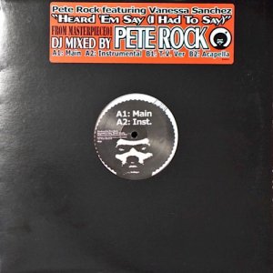 Pete Rock / Heard 'Em Say (I Had To Say) [12inch] - KANYE WESTカヴァー！！