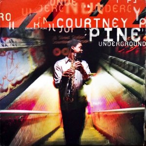 Courtney Pine / Underground [2LP] - Jazzmatazz好きにもおすすめ！スクラッチも加わりヒップホップ色強めなジャズ！！