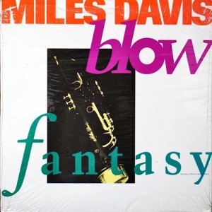 Miles Davis / Blow, Fantasy [12inch] - Easy Mo Beeプロデュースのヒップホップ・ジャズ！！激押しのFantasy収録！！