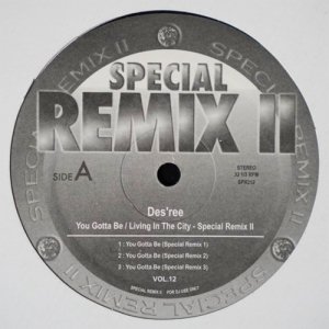 Des'ree / You Gotta Be, Living In The City (Special Remix II Vol.12) [12inch]