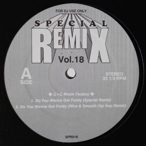 C+C Music Factory / Do You Wanna Get Funky (Special Remix Vol.18) [12inch]