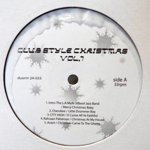 V.A. / Club Style Christmas Vol.1 [12inch] - クリスマスの究極コンピ！！これさえ持っておけば的な1枚！！