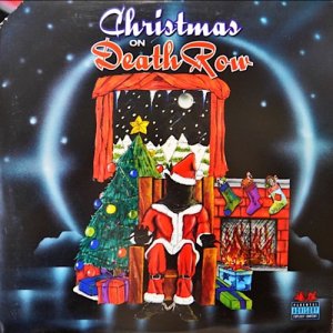 V.A. / Christmas On Death Row [2LP] - ウエッサイ仕様なクリスマス・ソング！！