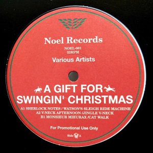 Various Artists / A Gift For Swingin’ Christmas [12inch] - Leroy Andersonのクリスマス・ソングをアレンジしたという1曲！