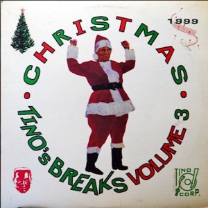 TINO'S BREAKS / CHRISTMAS TINO'S BREAKS VOLUME 3 [12inch] - クリスマスブレイクビーツ & こすりネタ収録！