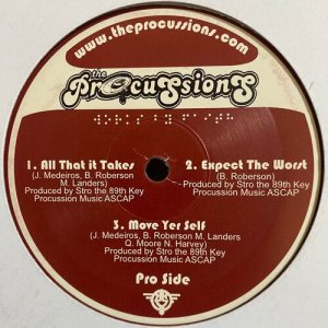 The Procussions / All That It Takes (12inch) - ジャジー・アングラ鉄板！ジャジーヒップホップでイントロであがるかっこいい1曲。