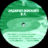 Jackpot Rockers / Jackpot Rockers EP - 高クオリティのトラックに20人の個性が絡む!!