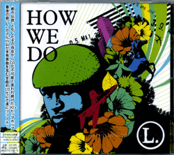 L. / How We Do [デッドストック未開封品] - 洋楽