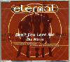 Eternal / Don't You Love Me (CD Single) - 仕様違いを2種類同時入荷！